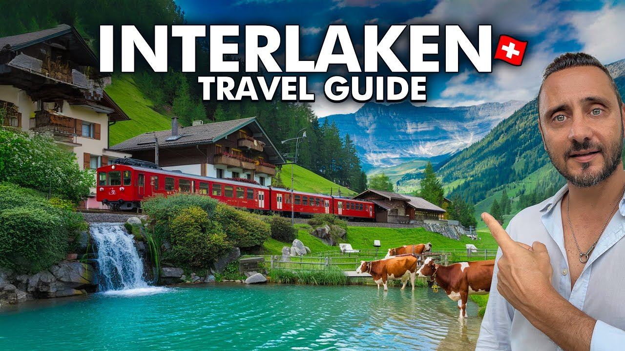 INTERLAKEN Switzerland | Ultimate INTERLAKEN Travel Guide VLOG