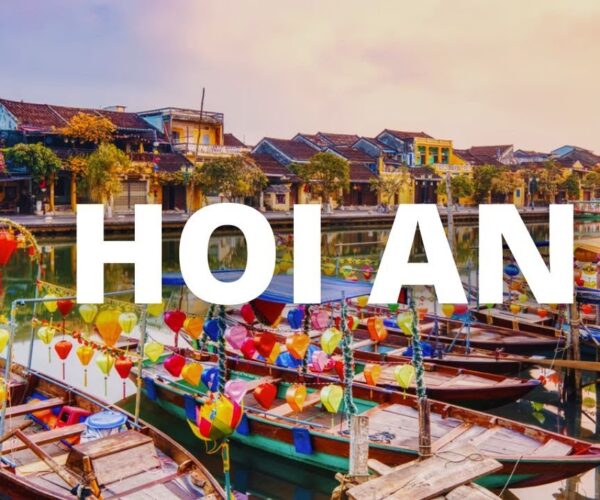 Hoi An Vietnam Travel Guide: 11 BEST Things To Do In Hoi An