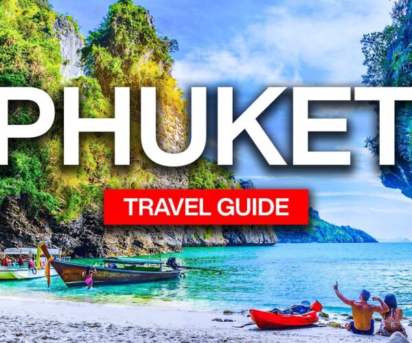 Phuket Travel Guide | Must KNOW before you go to PHUKET, Thailand