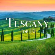 Top 10 Places To Visit In Tuscany - 4K Travel Guide
