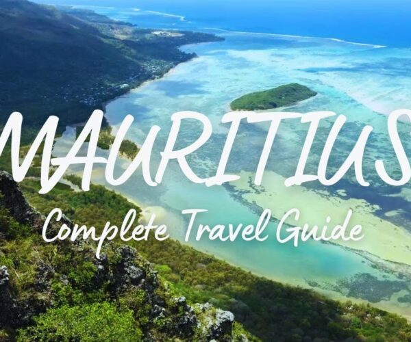 Complete Travel Guide Mauritius – a guide to explore the island on your own