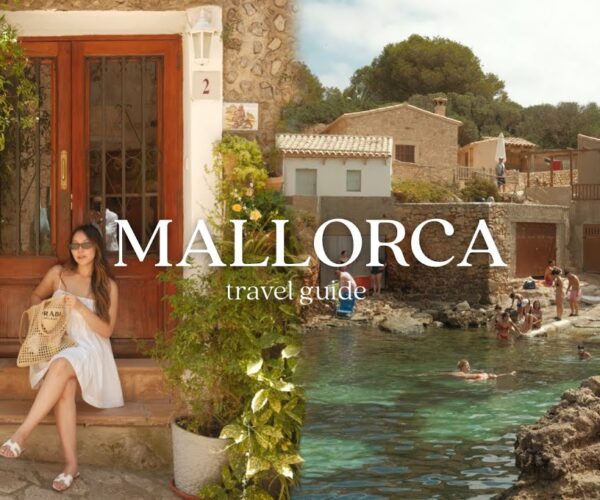 Mallorca, Spain Travel Information: Best things to do + eat in 7 days! 🇪🇸