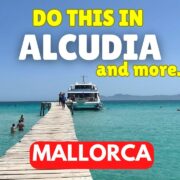 TOP 10 Things to do in ALCUDIA, Mallorca [2025 Travel Guide]