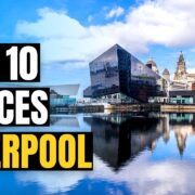 Top 10 Places to Visit in Liverpool, England 2025 | UK Travel Guide