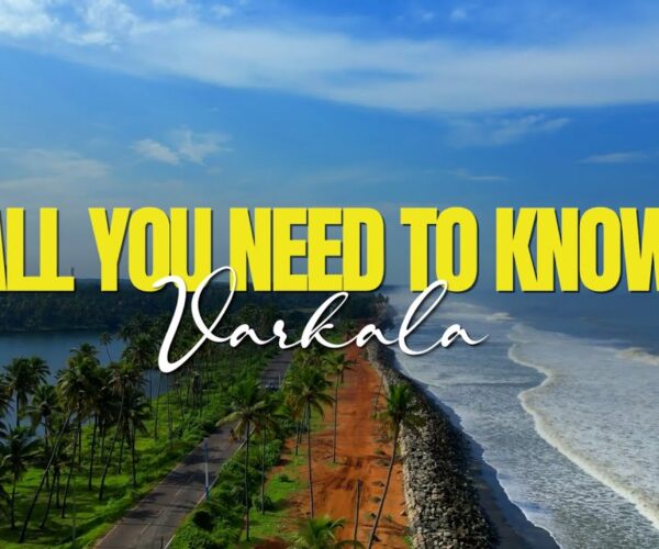 Travel Guide To Varkala, Kerala | Best Places To Visit, Things To Do, Stay, Bars, Cafes | Tripoto