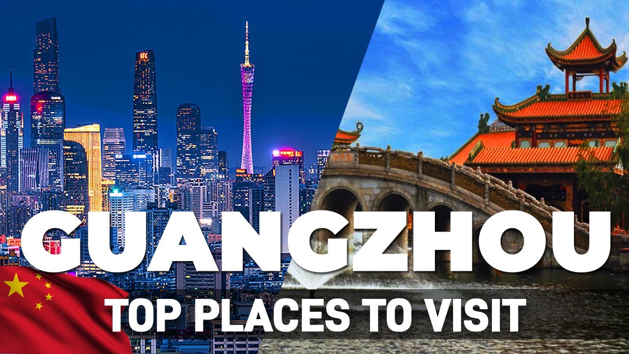 Best 6 Things To Do In Guangzhou China – Guangzhou Travel Guide