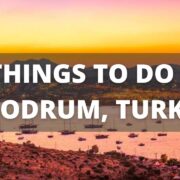 Bodrum Turkey Travel Guide: 11 BEST Things to Do in Bodrum