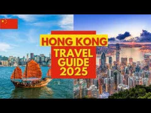 Hong Kong Complete Travel Guide 2025 — Best Things to Do, Itinerary & Travel Tips