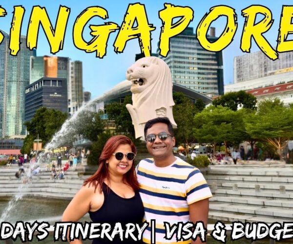 Singapore Travel Guide 2025 | India to Singapore Tour, Visa, Tourist Places & Budget in Hindi
