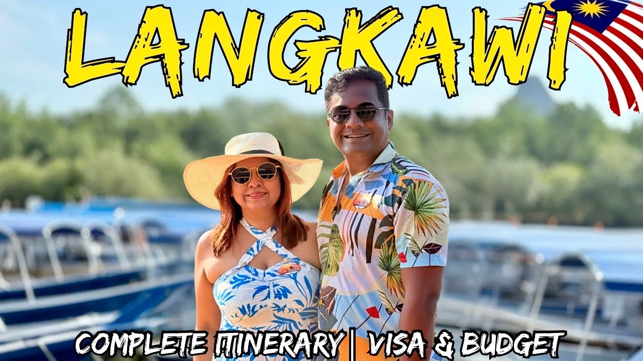 Langkawi Travel Guide 2025 | India to Langkawi Malaysia Tour, Visa, Tourist Places & Budget Hindi